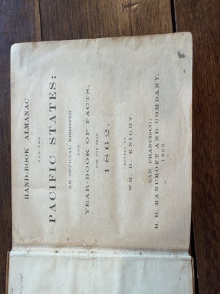 Bancroft&rsquo;s Hand-Book Almanac of the Pacific States, for 1862.